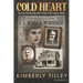 Cold Heart: The Great Unsolved Mystery of Turn of the Century Buffalo