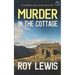 MURDER IN THE COTTAGE an addictive crime mystery full of twists