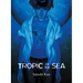 Tropic of the Sea