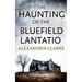 The Haunting of Bluefield Plantation