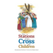 The Stations of the Cross for Children