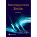 Statistical Mechanics Made Simple (2nd Edition)