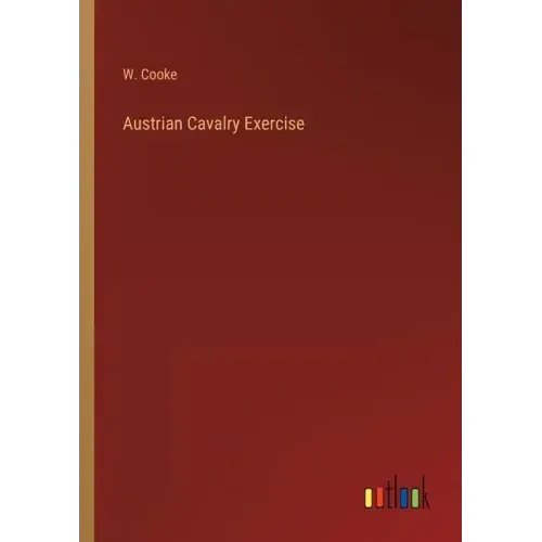Austrian Cavalry Exercise