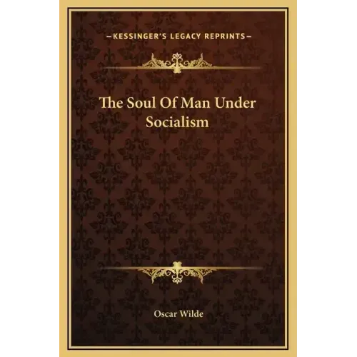 The Soul of Man Under Socialism