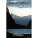 Out of Darkness and Into the Light