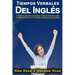 Tiempos verbales del inglés: El secreto para usar los tiempos verbales del inglés como un hablante nativo en 2 semanas, para personas ocupadas