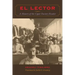 El Lector: A History of the Cigar Factory Reader