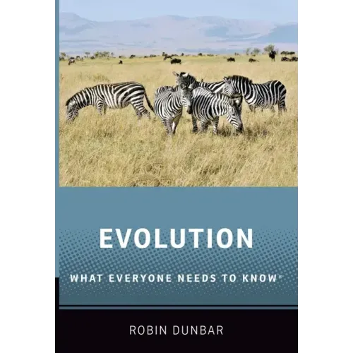 Evolution: What Everyone Needs to Know(r)