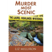 Murder Most Scenic: The Laurel Highlands Mysteries Short Story Collection