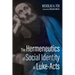 The Hermeneutics of Social Identity in Luke-Acts