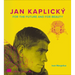 Jan Kaplicky - For the Future and for Beauty