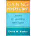 Gaining Perspective, Lessons I'm Learning from Taylor