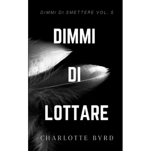 Dimmi di Lottare