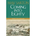 Coming Into Eighty: Poems
