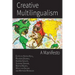 Creative Multilingualism: A Manifesto