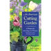 An American Cutting Garden: A Primer for Growing Cut Flowers Where Summers Are Hot and Winters Are Cold