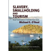 Slavery, Smallholding and Tourism: Social Transformations in the British Virgin Islands