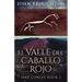 El Valle del Caballo Rojo