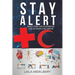 Stay Alert
