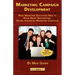 Marketing Campaign Development: What Marketing Executives Need to Know About Architecting Global Integrated Marketing Campaigns
