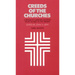 Creeds of the Churches, Third Edition: A Reader in Christian Doctrine from the Bible to the Present