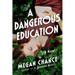 A Dangerous Education