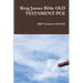 King James Bible OLD TESTAMENT-PCE