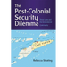 The Post-Colonial Security Dilemma: Timor-Leste and the International Community