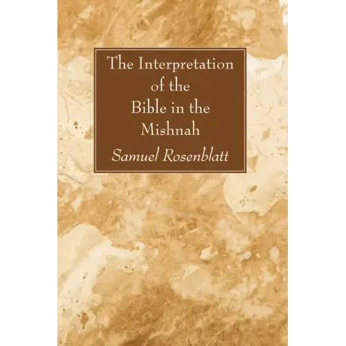 The Interpretation of the Bible in the Mishnah