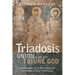 Triadosis: Union with the Triune God: Interpretations of the Participationist Dimensions of Paul's Soteriology