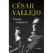 Poesía Completa. César Vallejo / Complete Poems. César Vallejo