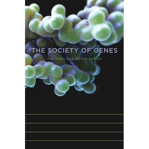 The Society of Genes
