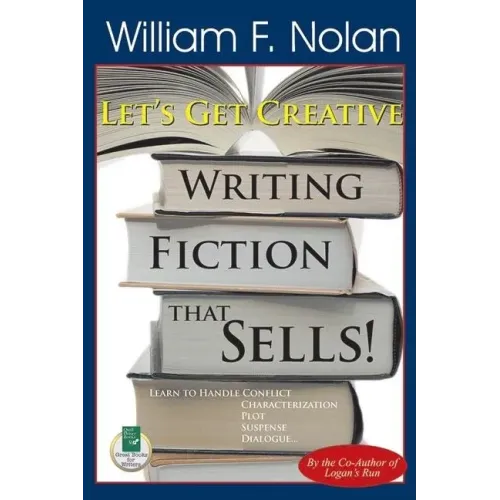Let's Get Creative!: Writing Fiction That Sells