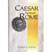 Caesar Against Rome: The Great Roman Civil War