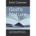 God's Nature: A 21st Century Analysis of the Judeo-Christian God -Volume II-