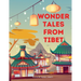 Wonder Tales from Tibet