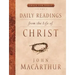 Daily Readings from the Life of Christ, Volume 1: Volume 1