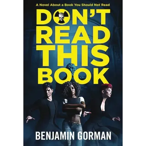 Don't Read This Book: The Convention of Fiends, Book 1
