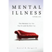 Mental Illness: The Necessity for Faith and Authority