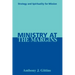 Ministry at the Margins: Strategy and Spirituality for Mission
