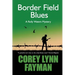 Border Field Blues: A Rolly Waters Mystery