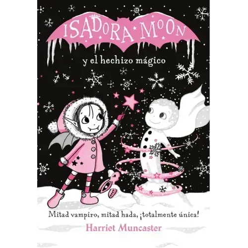 Isadora Moon y el Hechizo Mágico = Isadora Moon Makes Winter Magic