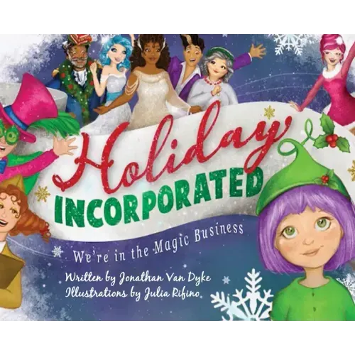 Holiday Incorporated: We're In The Magic Business