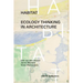 Habitat: Ecology Thinking in Architecture