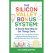 The Silicon Valley Bonus System: A Brand New Way to Get Things Done