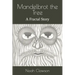 Mandelbrot the Tree: A Fractal Story
