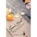 The Griever's Guide: Pathways to Healing-A 15 Day Guide to Living a Positive and Healed Life