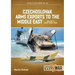 Czechoslovak Arms Exports to the Middle East: Volume 3: Egypt 1948 - 1989