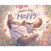 Here I'm Happy: A Book for Bereavement