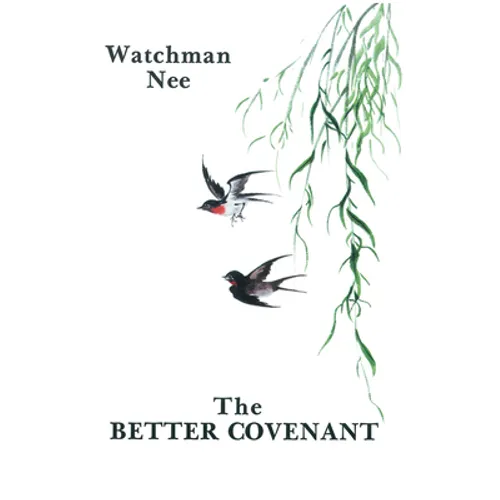 The Better Covenant